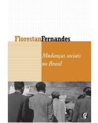 Florestan Fernandes - Mudanças Sociais no Brasil
