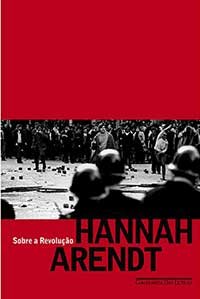 Hannah-Arendt---sobre-a-revolução