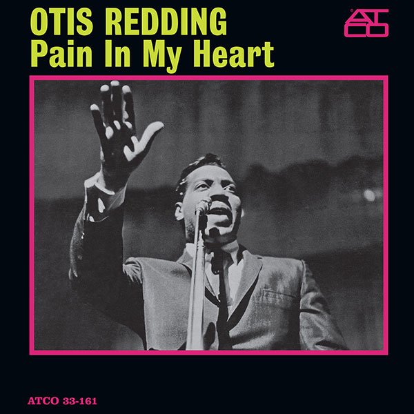 Otis Redding PAIN IN MY HEART Format: 12" Vinyl